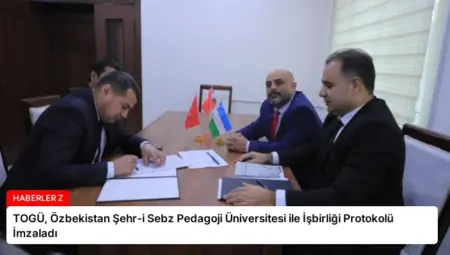 TOGÜ, Özbekistan Şehr-i Sebz Pedagoji Üniversitesi ile İşbirliği Protokolü İmzaladı
