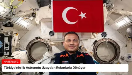 Türkiye’nin İlk Astronotu Uzaydan Rekorlarla Dönüyor