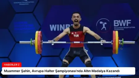 Muammer Şahin, Avrupa Halter Şampiyonası’nda Altın Madalya Kazandı