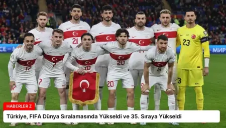 Türkiye, FIFA Dünya Sıralamasında Yükseldi ve 35. Sıraya Yükseldi