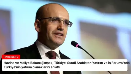 Hazine ve Maliye Bakanı Şimşek, Türkiye-Suudi Arabistan Yatırım ve İş Forumu’nda Türkiye’nin yatırım olanaklarını anlattı