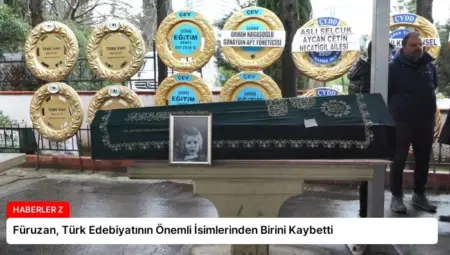 Füruzan, Türk Edebiyatının Önemli İsimlerinden Birini Kaybetti