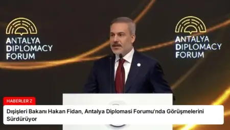 Dışişleri Bakanı Hakan Fidan, Antalya Diplomasi Forumu’nda Görüşmelerini Sürdürüyor