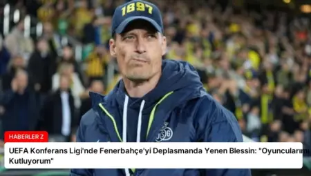 UEFA Konferans Ligi’nde Fenerbahçe’yi Deplasmanda Yenen Blessin: “Oyuncularımı Kutluyorum”