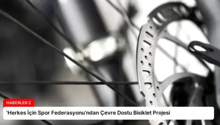 ‘Herkes İçin Spor Federasyonu’ndan Çevre Dostu Bisiklet Projesi