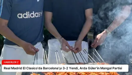 Real Madrid El Clasico’da Barcelona’yı 3-2 Yendi, Arda Güler’in Mangal Partisi